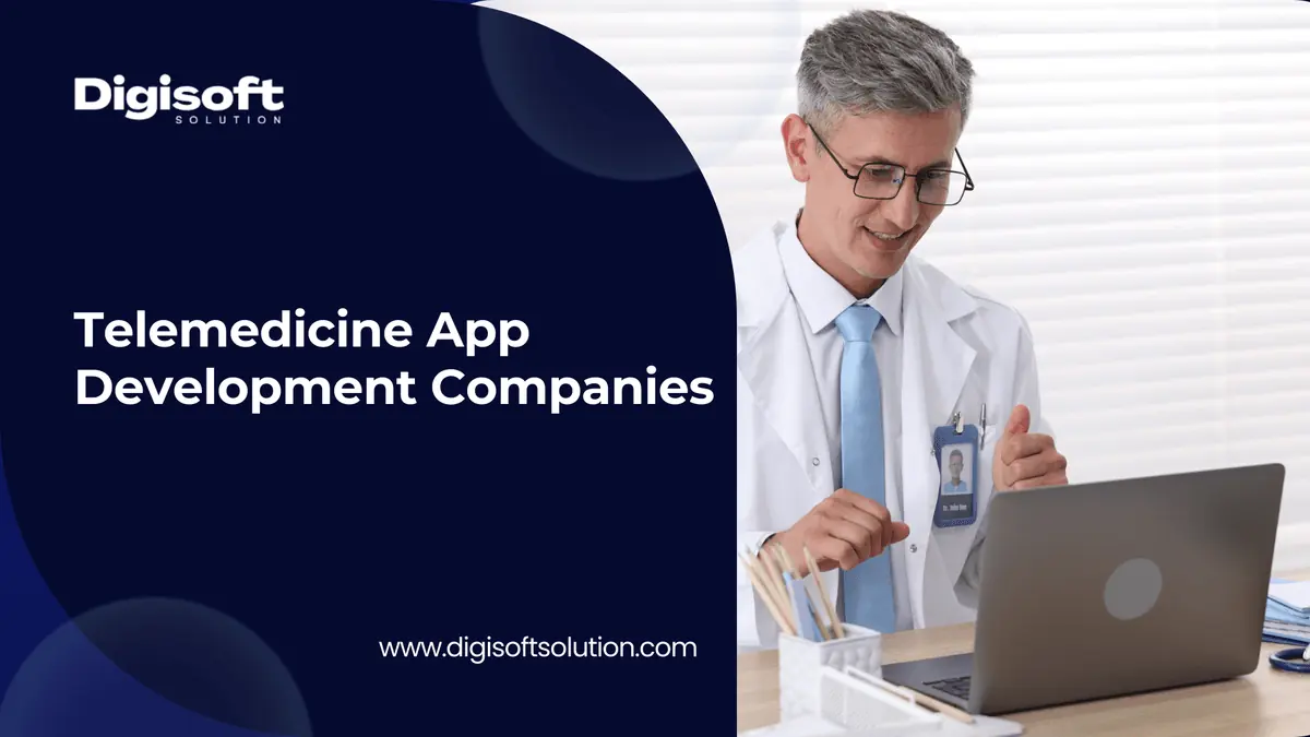 Top 5 Telemedicine App Development Services and Companies in 2026